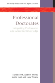 Image for Professional doctorates  : integrating professional and academic knowledge