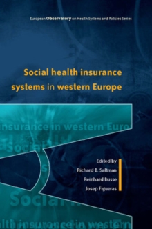 Social Health Insurance Systems in Western Europe