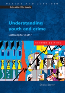 Image for Understanding youth and crime  : listening to youth?