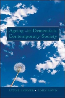 Image for Ageing with dementia in contemporary society