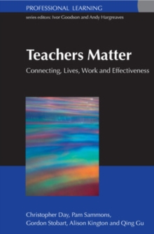 Image for Teachers matter  : connecting work, lives and effectiveness