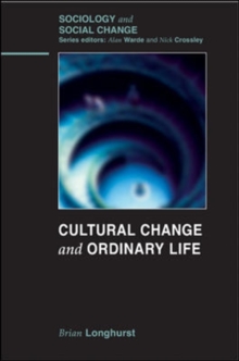 Image for Cultural change and ordinary life