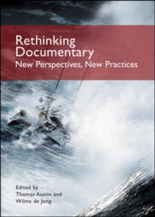 Image for Rethinking Documentary: New Perspectives and Practices
