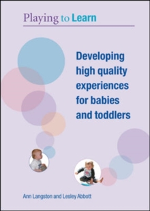 Image for Developing High Quality Experiences for Babies and Toddlers