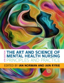 Image for The art and science of mental health nursing  : principles and practice