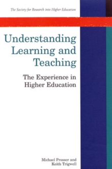 Image for Understanding learning and teaching: the experience in higher education