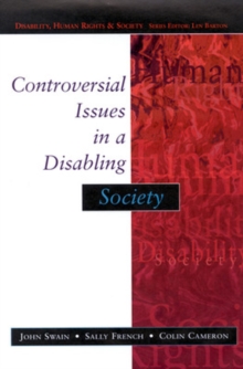 Image for Controversial issues in a disabling society