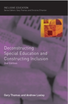 Image for Deconstructing special education and constructing inclusion