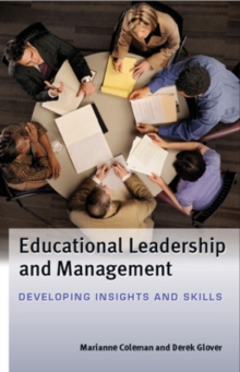 Image for Educational leadership and management  : developing insights and skills