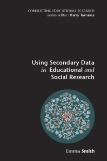 Image for Using secondary data in educational and social research