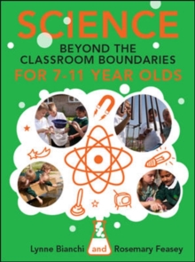 Image for Science and Technology Beyond the Classroom Boundaries for 7-11 Year Olds