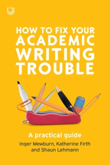 Image for How to Fix Your Academic Writing Trouble: A Practical Guide