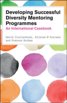Image for Developing Successful Diversity Mentoring Programmes: An International Casebook