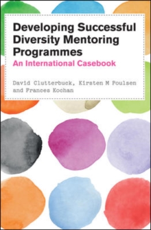 Image for Developing successful diversity mentoring programmes: an international casebook