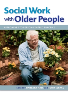 Image for Social work with older people: approaches to person-centred practice