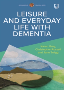 Image for Leisure and everyday life with dementia