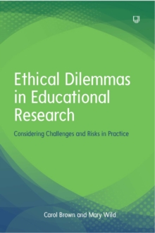 Image for Ethical dilemmas in education: considering learning contexts in practice