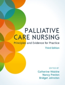 Image for Palliative care nursing  : principles and evidence for practice