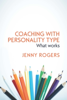 Image for Coaching with Personality Type: What Works
