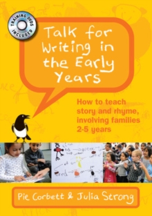Talk for Writing in the Early Years: How to teach story and rhyme, involving families 2-5 years with DVD's - Corbett, Pie