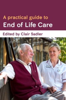 Image for A practical guide to end of life care