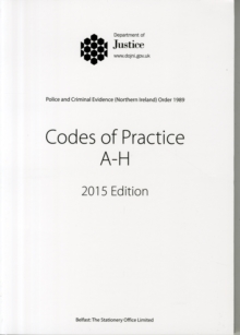 Image for Police and Criminal Evidence (Northern Ireland) Order 1989: Codes of practice A-H