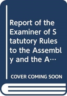 Image for Report of the Examiner of Statutory Rules to the Assembly and the appropriate committees