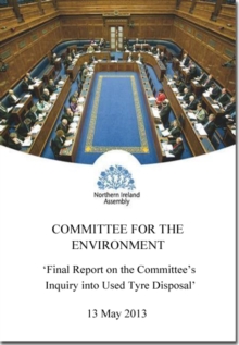 Image for Final report on the Committee's inquiry into used tyre disposal