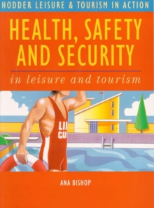 Image for Health, safety and security in leisure & tourism