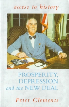 Image for Access To History: Prosperity, Depression & the New Deal