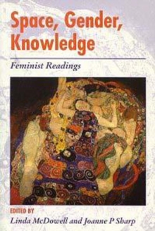 Image for Space, Gender, Knowledge: Feminist Readings