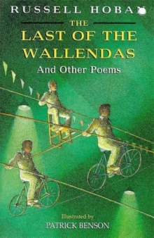 Image for The last of the Wallendas and other poems