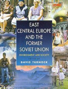 East Central Europe and the Former Soviet Union