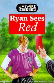 Image for Livewire Youth Fiction Ryan Sees Red