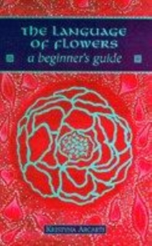 Image for The language of flowers  : a beginner's guide