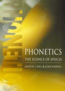 Phonetics: The Science of Speech