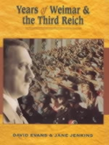 Image for Years of Weimar and the Third Reich