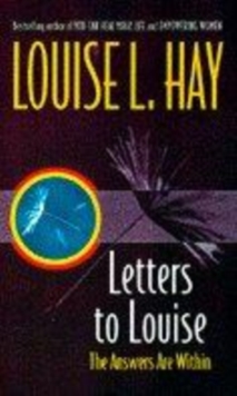 Image for Letters to Louise  : the answers are within you