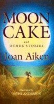 Image for Moon cake and other stories