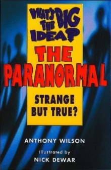 Image for What's The Big Idea? The Paranormal