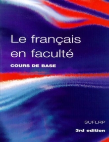 Image for Le franðcais en facultâe: Cours de base