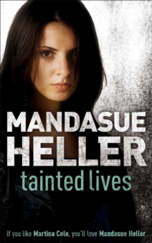 Tainted Lives: A gritty page-turner that will have you hooked