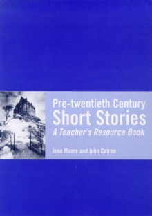 Image for Pre-twentieth century short stories: A teacher's resource book