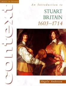 Image for Access To History Context: An Introduction to Stuart Britain, 1610-1714