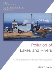 Image for Pollution of lakes and rivers  : a palaeoenvironmental perspective