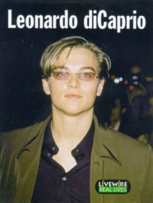 Image for Livewire Real Lives Leonardo DiCaprio