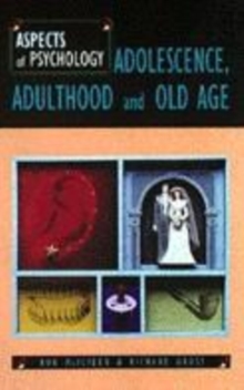 Image for Adolescence, adulthood and old age