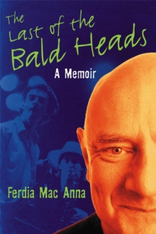 Image for The Last of the Bald Heads : A Memoir