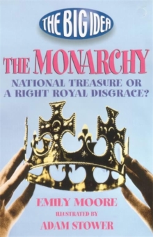 Image for What's The Big Idea? The Monarchy