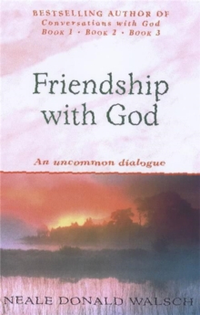 Image for Friendship with God  : an uncommon dialogue